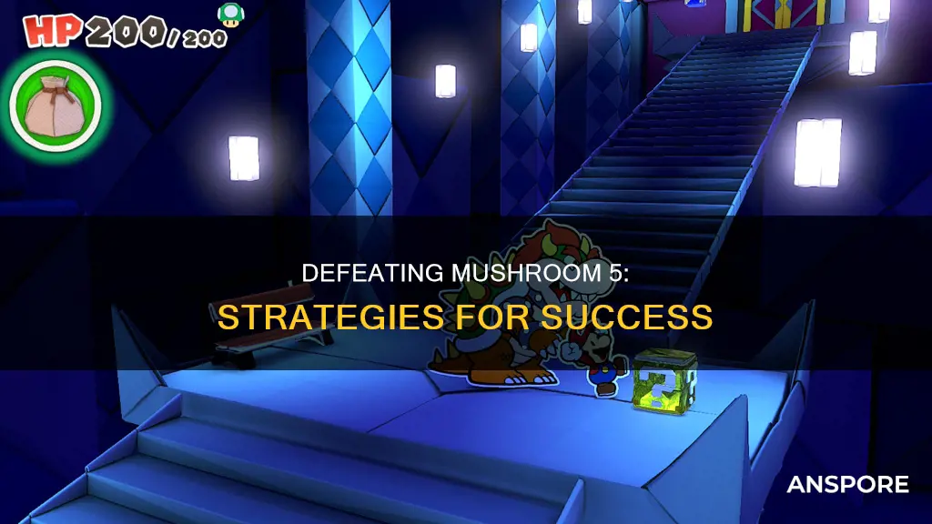 how to defeat mushroom 5
