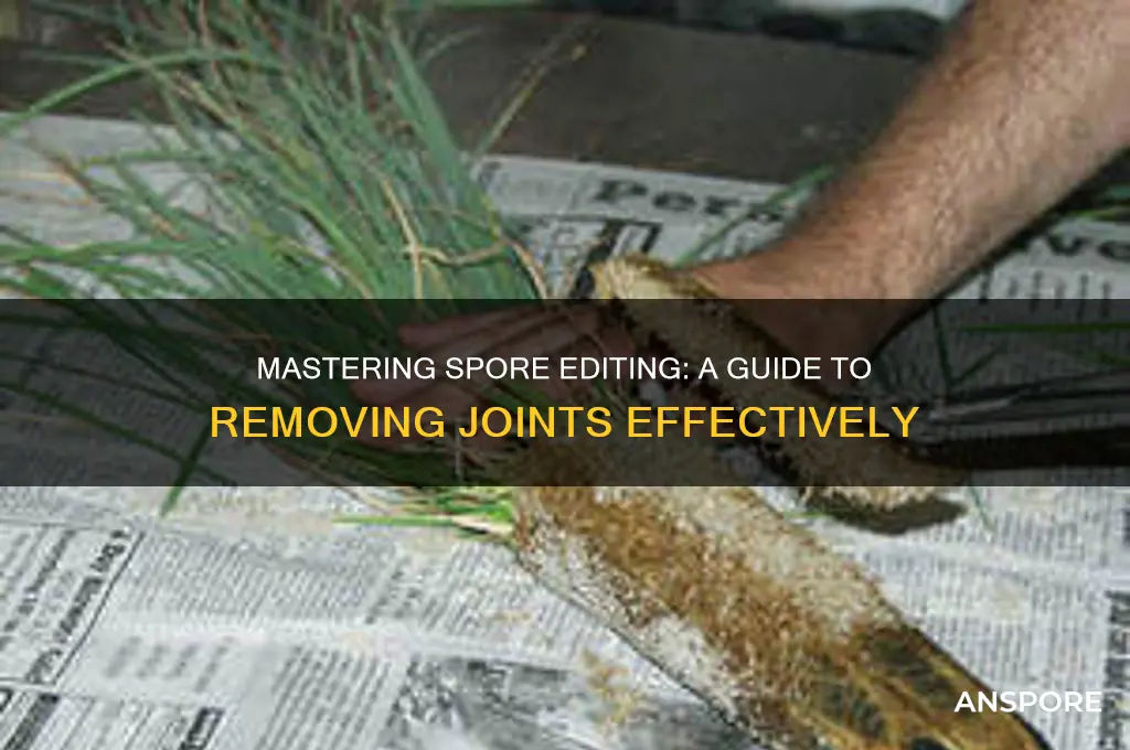 how to delete joints in spore