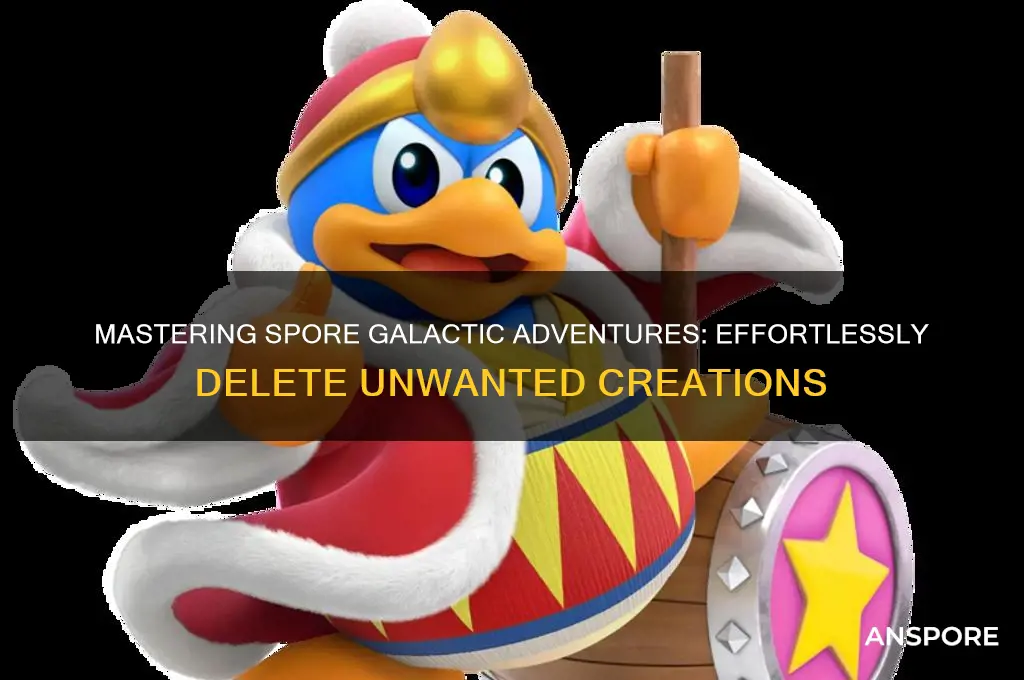 how to delete stuff in spore galactic adventures