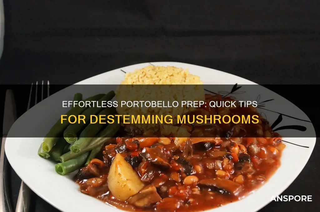 how to destem a portobello mushroom