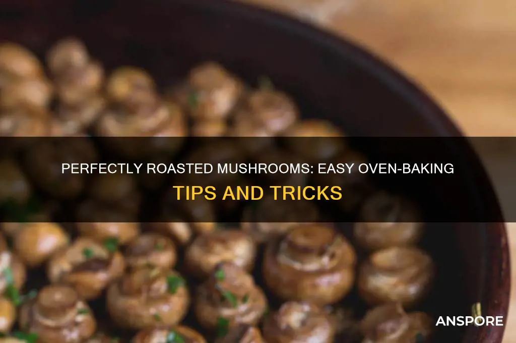 how to do mushrooms in the oven