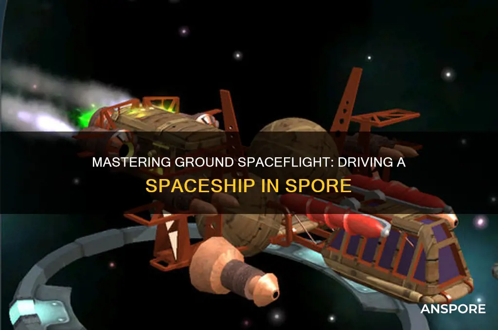 how to drive a spaceship on the ground in spore