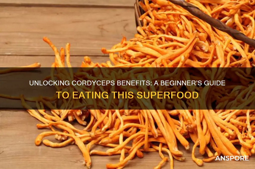how to eat cordyceps mushroom