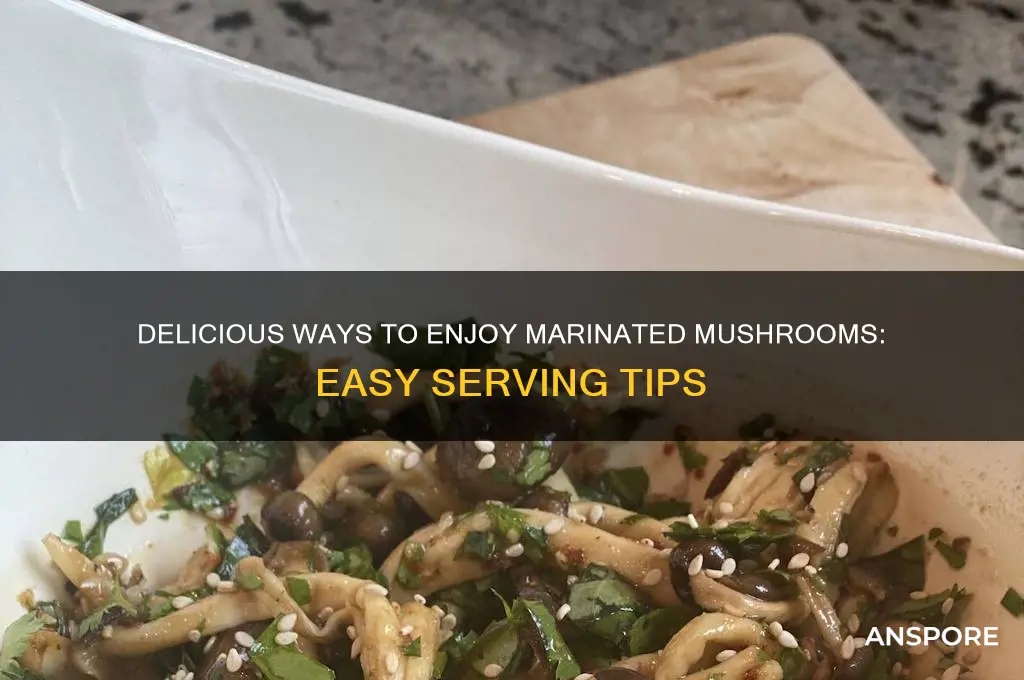 how to eat marinated mushrooms