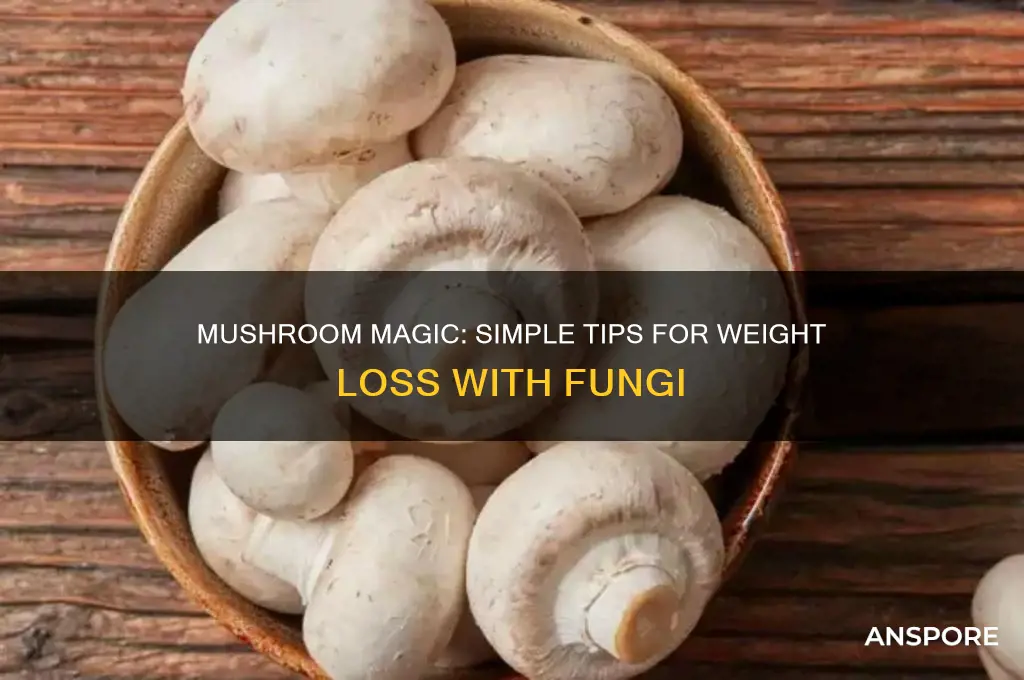 how to eat mushroom for weight loss