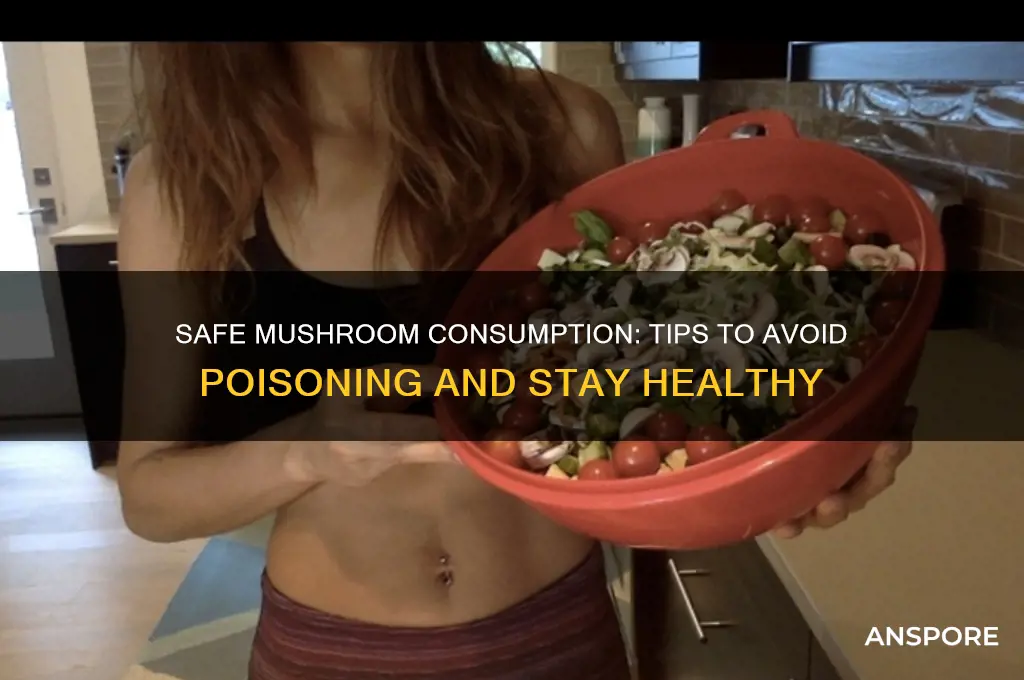 how to eat mushrooms and not get ammune