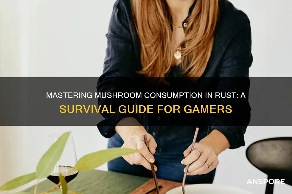how to eat mushrooms in rust