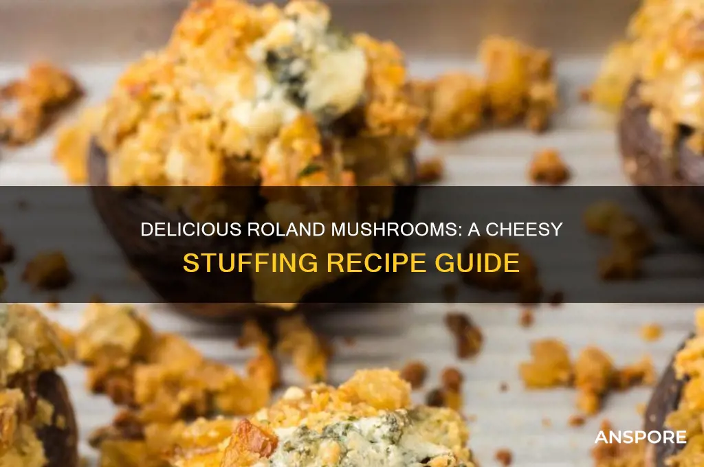 how to eat roland mushrooms stuffed with cheese