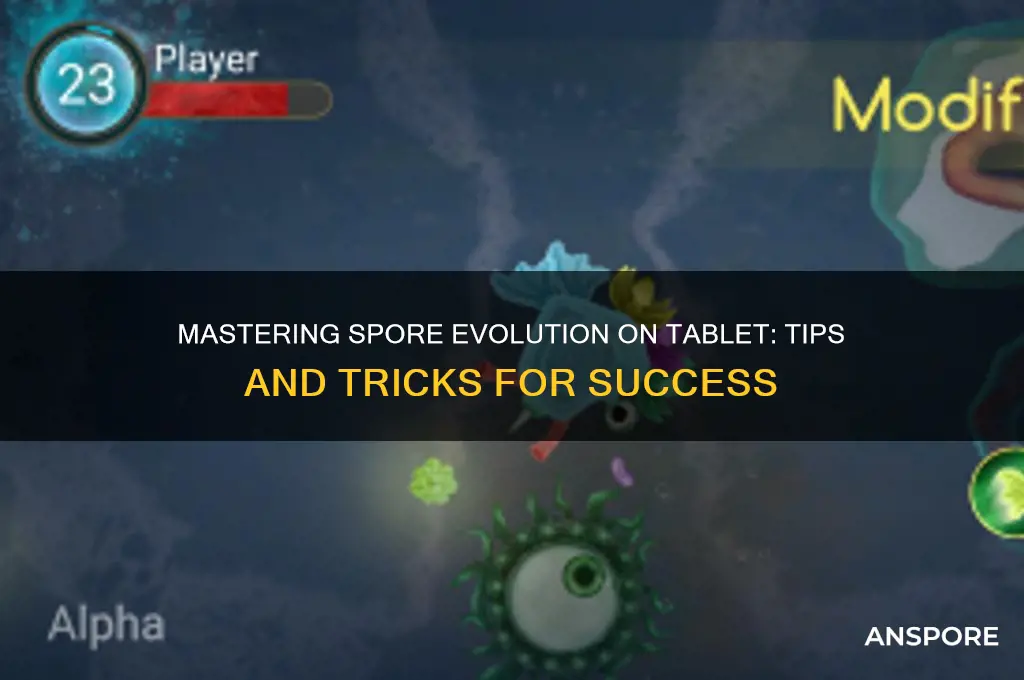 how to evolve in spore on tablet