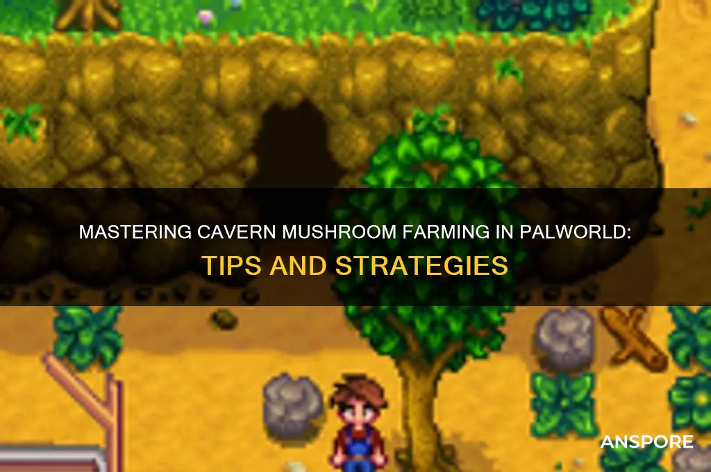 how to farm cavern mushrooms palworld