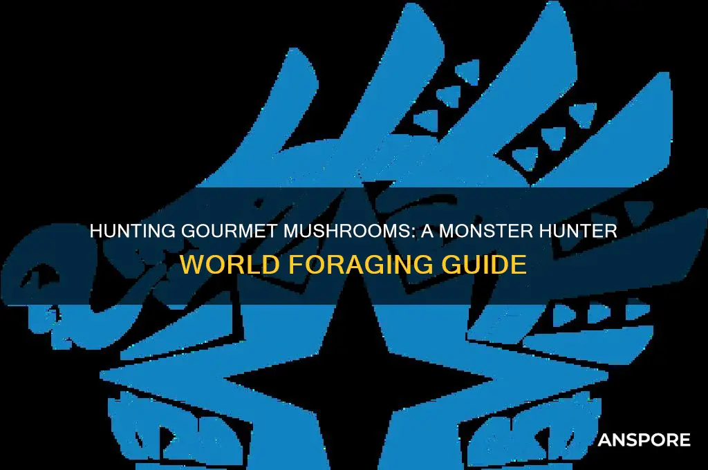 how to find gourmet mushrooms in monster hunter world