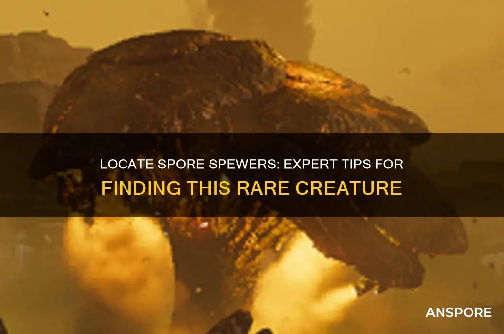 how to find spore spewer