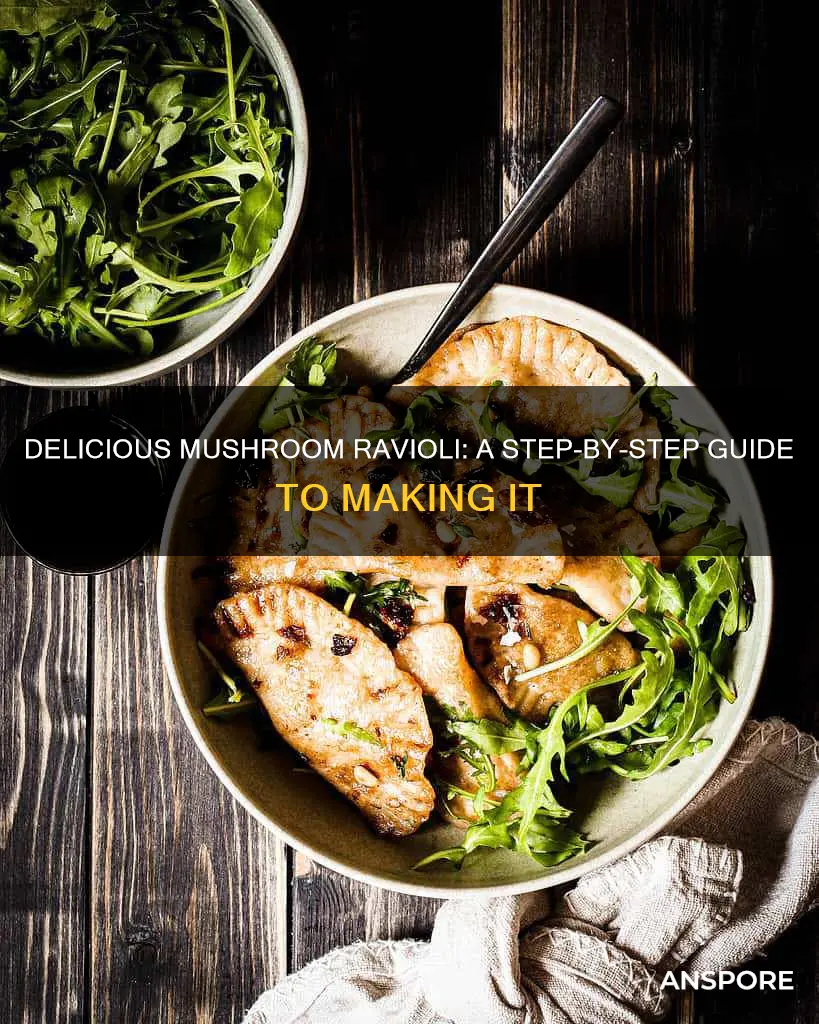 how to fix mushroom ravioli