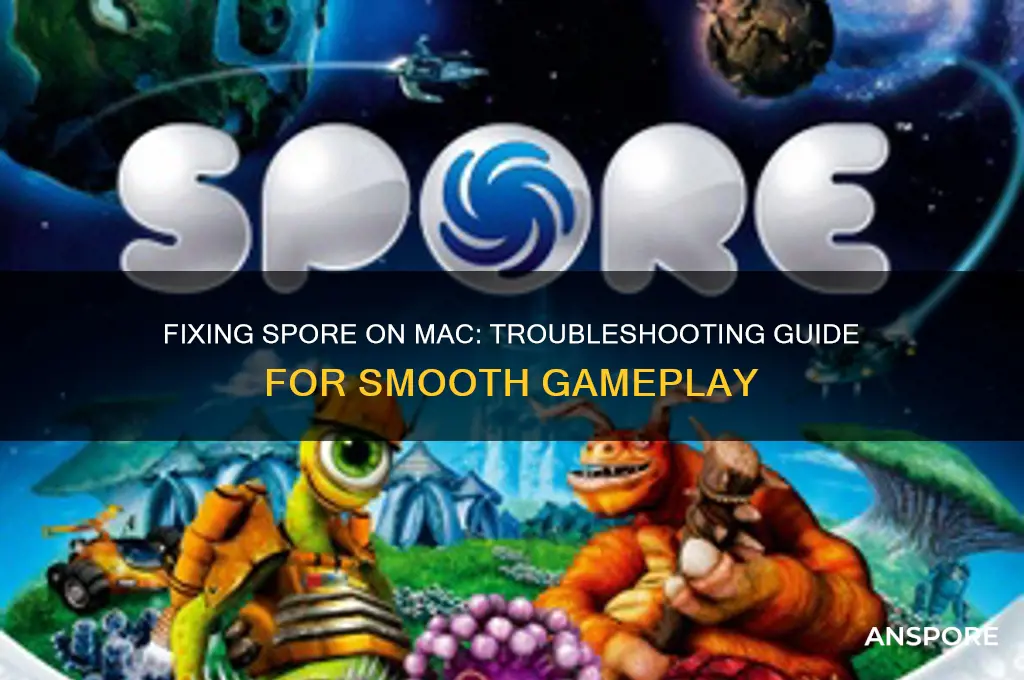 how to fix spore mac