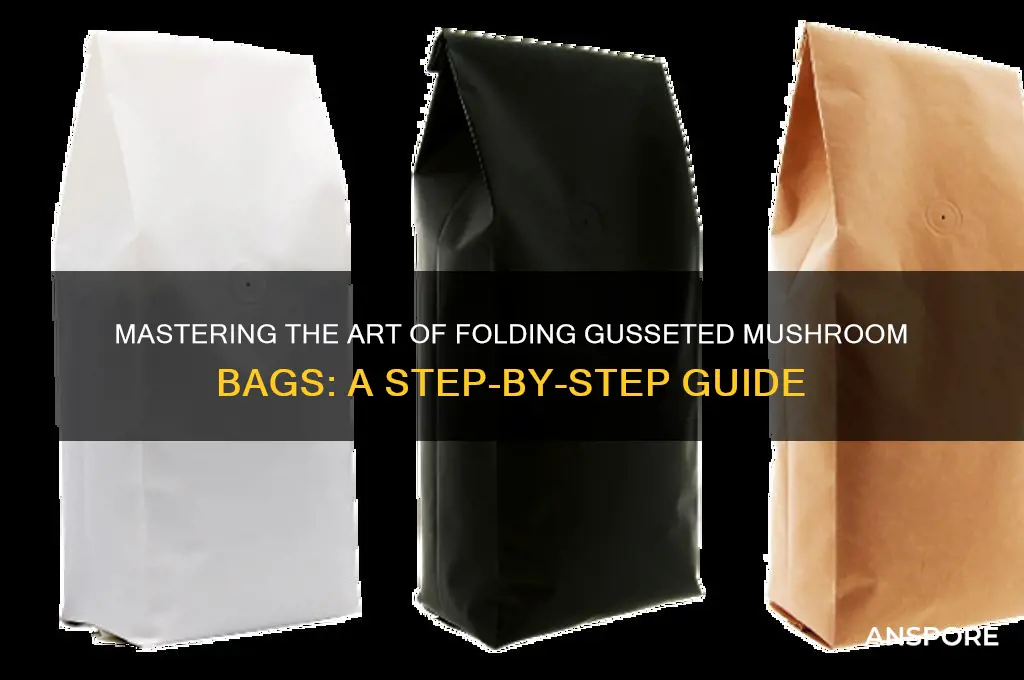 how to fold gussetted mushroom bag