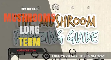 Master Long-Term Mushroom Storage: A Guide to Freezing Mushrooms