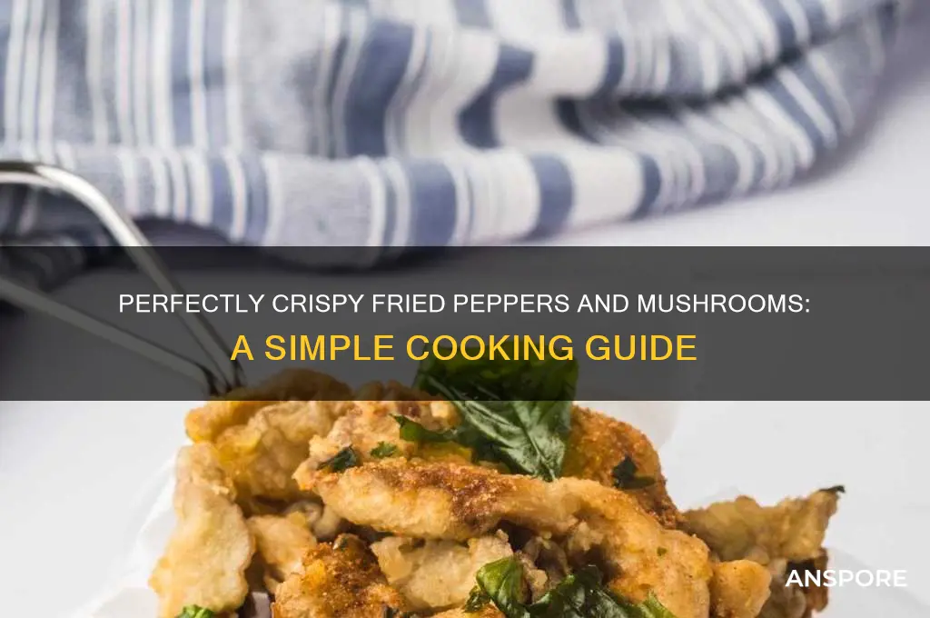 how to fry peppers and mushrooms