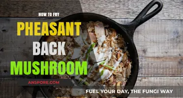Mastering the Art of Frying Pheasant Back Mushrooms: A Step-by-Step Guide