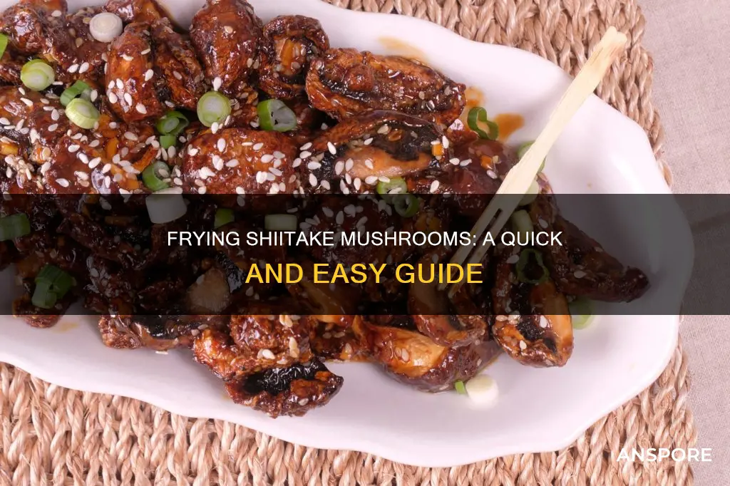 how to fry shiitake mushrooms
