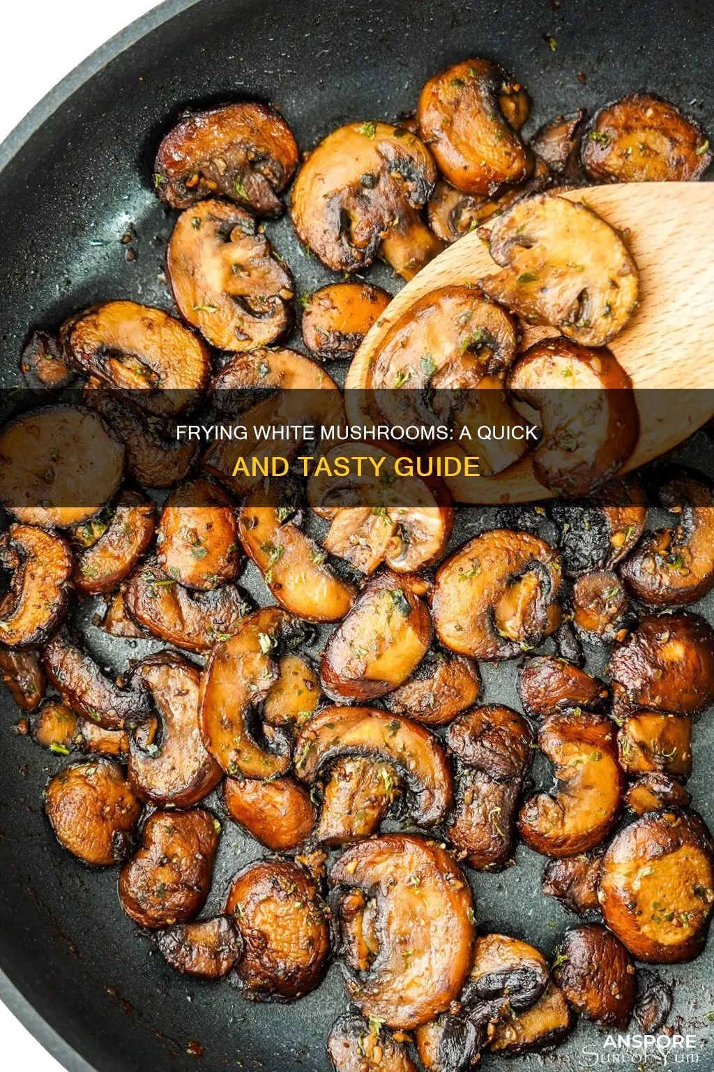 how to fry white mushrooms