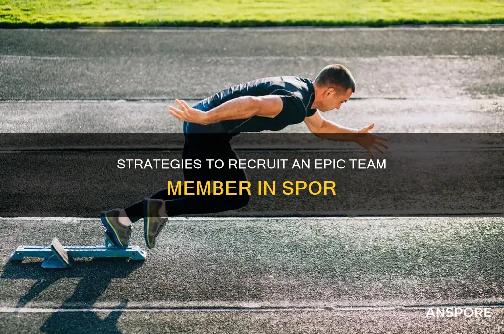 how to get an epic on your team in spor