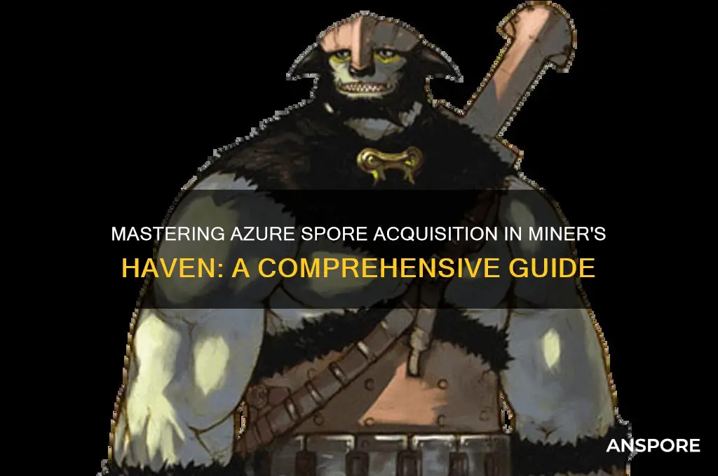 how to get azure spore miner
