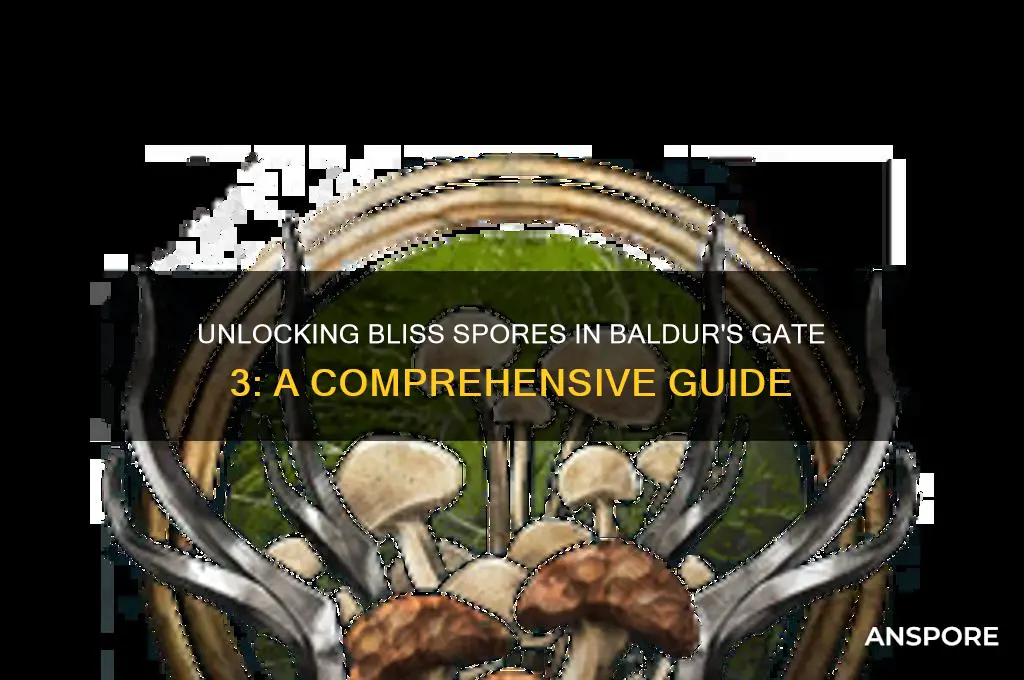 how to get bliss spores bg3