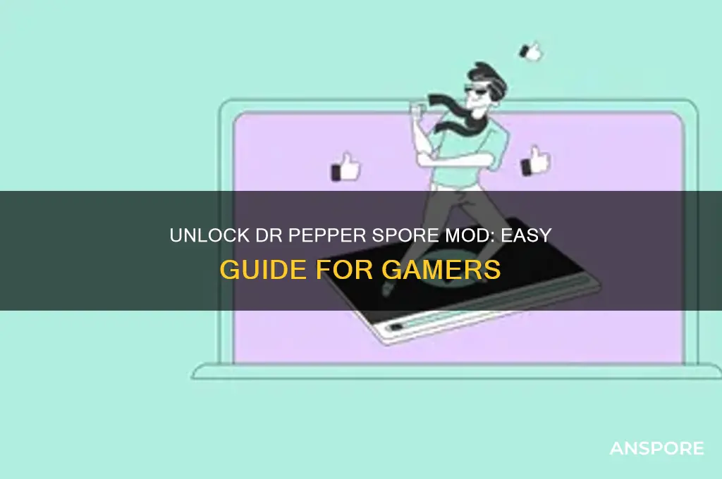how to get dr pepper spore mod
