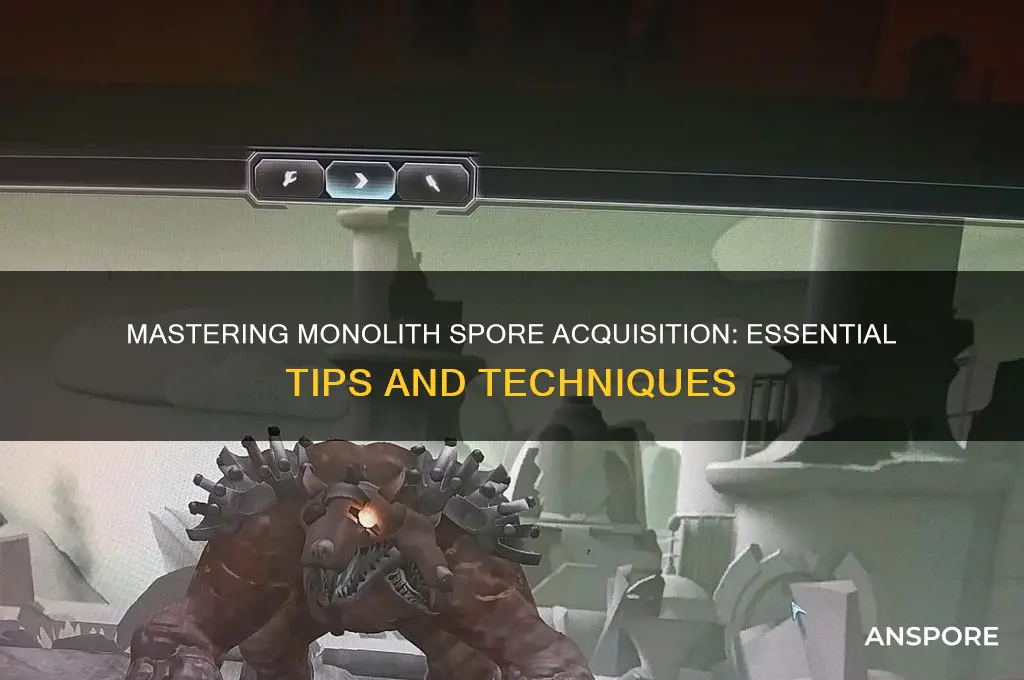 how to get monolith spore