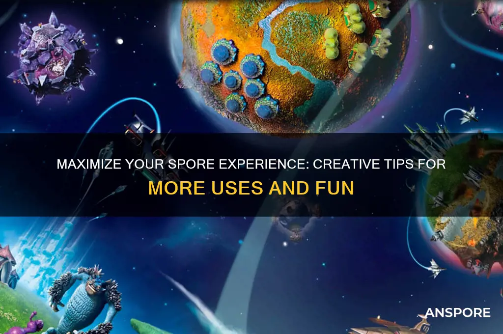 how to get more uses in spore