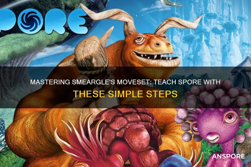 how to get smeargle to learn spore