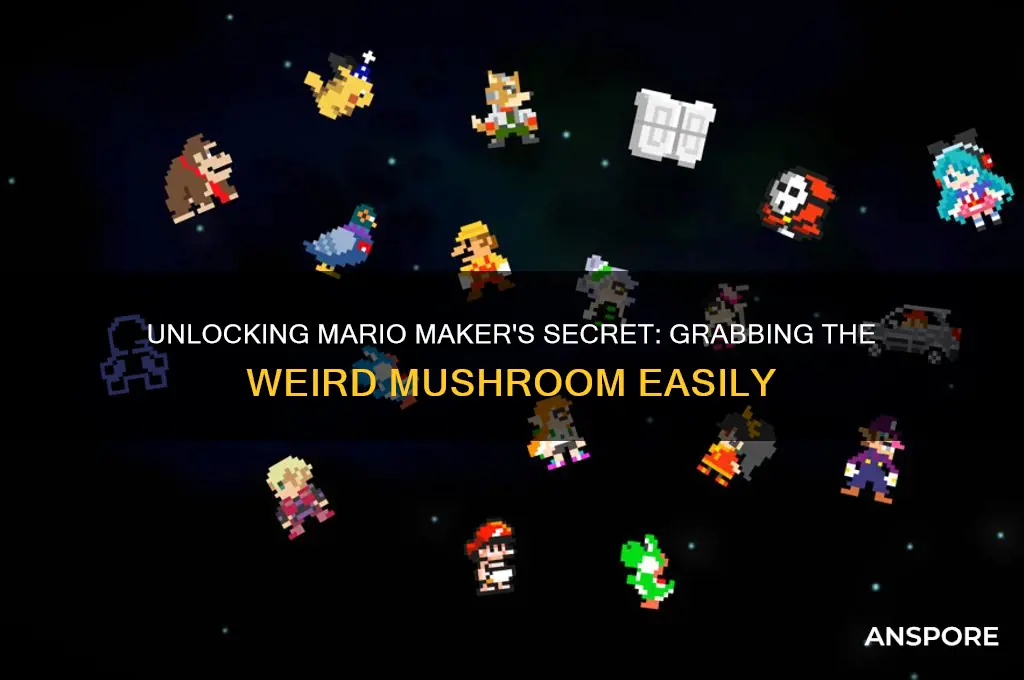 how to get the weird mushroom in mario maker