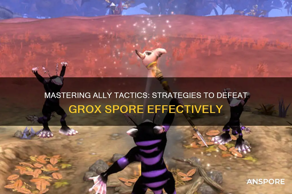 how to get your ally to attack grox spore
