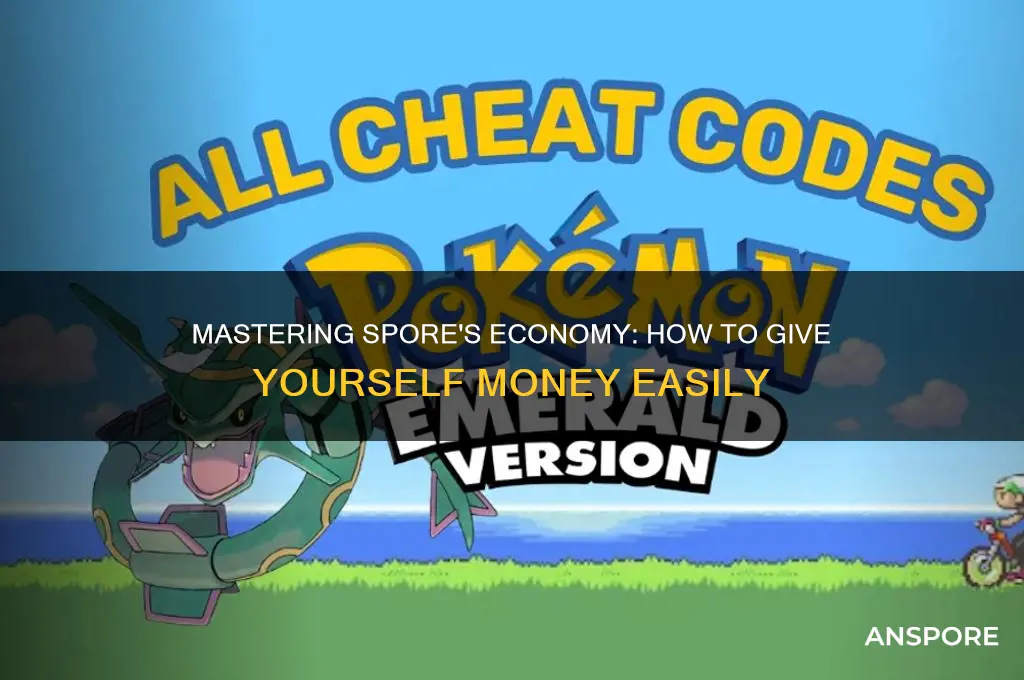 how to give yourself money in spore