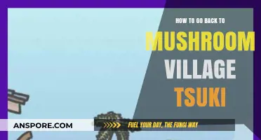 Return to Mushroom Village Tsuki: A Step-by-Step Guide