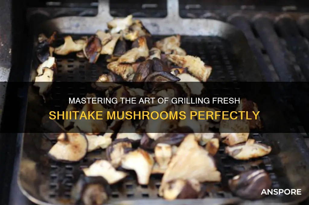 how to grill fresh shiitake mushrooms