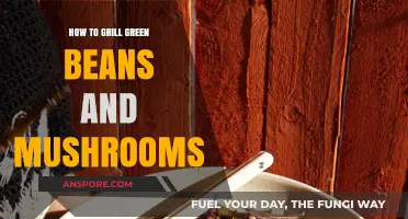 Perfectly Grilled Green Beans and Mushrooms: Easy Summer Side Dish