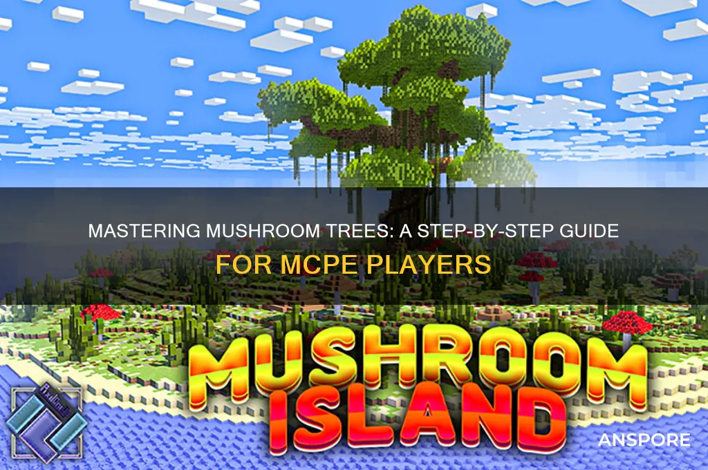 how to grow a mushroom tree in mcpe