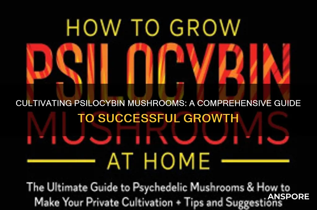 how to grow psylocybin mushrooms