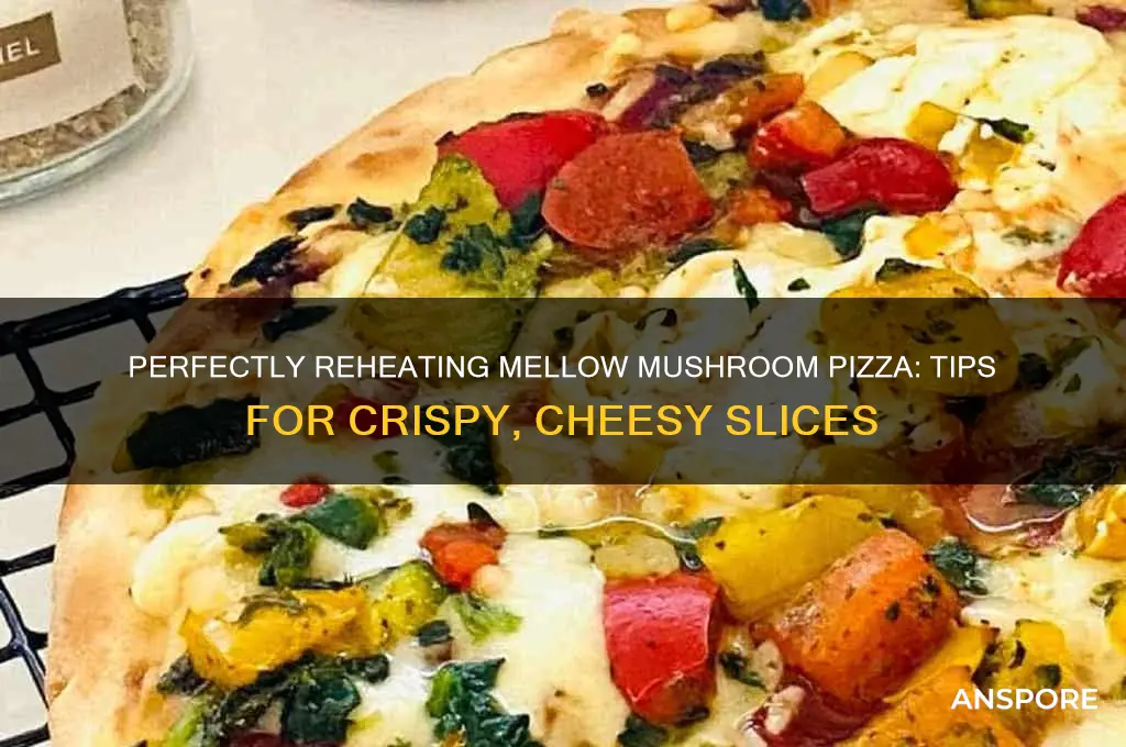 how to heat up mellow mushroom pizza