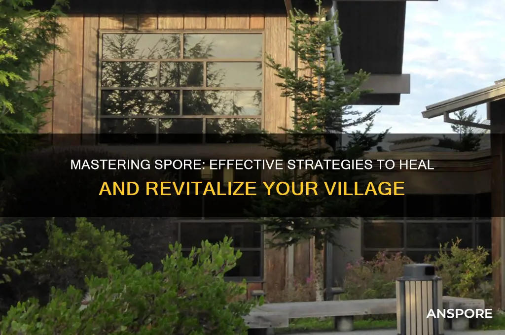 how to heel village in spore