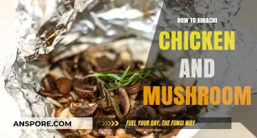 Mastering Hibachi Chicken and Mushrooms: Easy Steps for Perfect Results