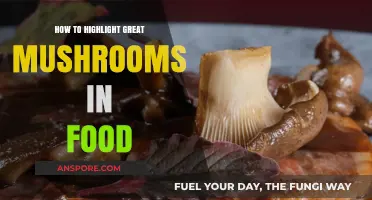 Enhance Your Dishes: Mastering the Art of Highlighting Great Mushrooms