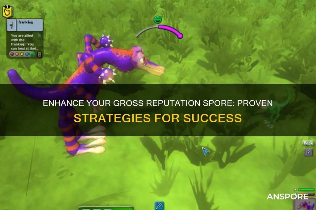 how to improve gross reputation spore