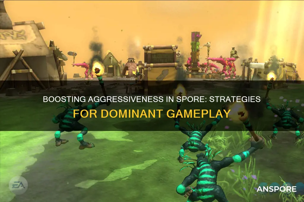 how to increase agreesivness in spore