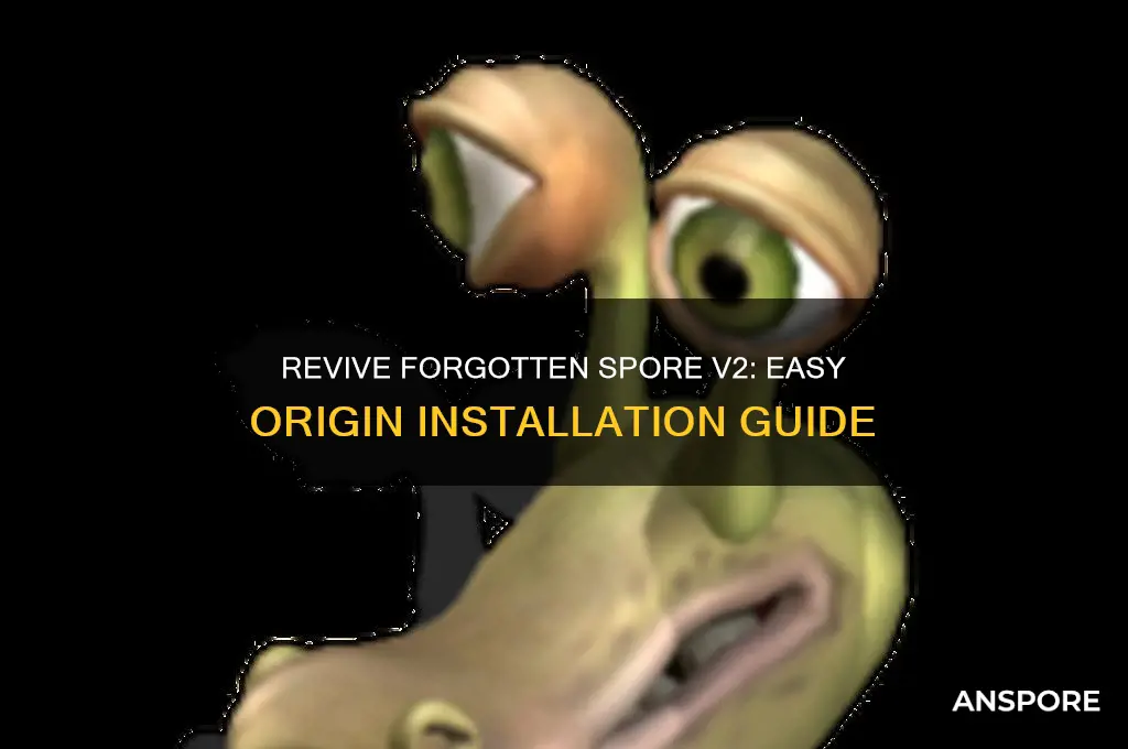 how to install forgotten spore v2 on orgin