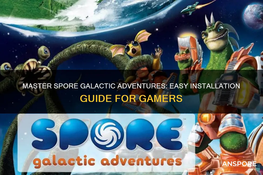 how to install spore galactic adventures