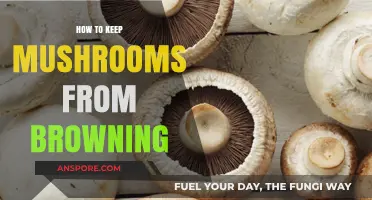 Prevent Mushroom Browning: Simple Tips for Fresh, Vibrant Fungi