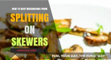Prevent Mushroom Splitting: Skewer Tips for Perfect Grilled Mushrooms