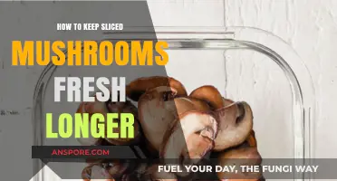 Extend Mushroom Freshness: Smart Tips for Storing Sliced Mushrooms Longer